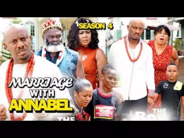MARRIAGE WITH ANNABEL SEASON 4 - 2019 Nollywood Movie
